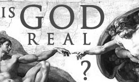 Is God Real?