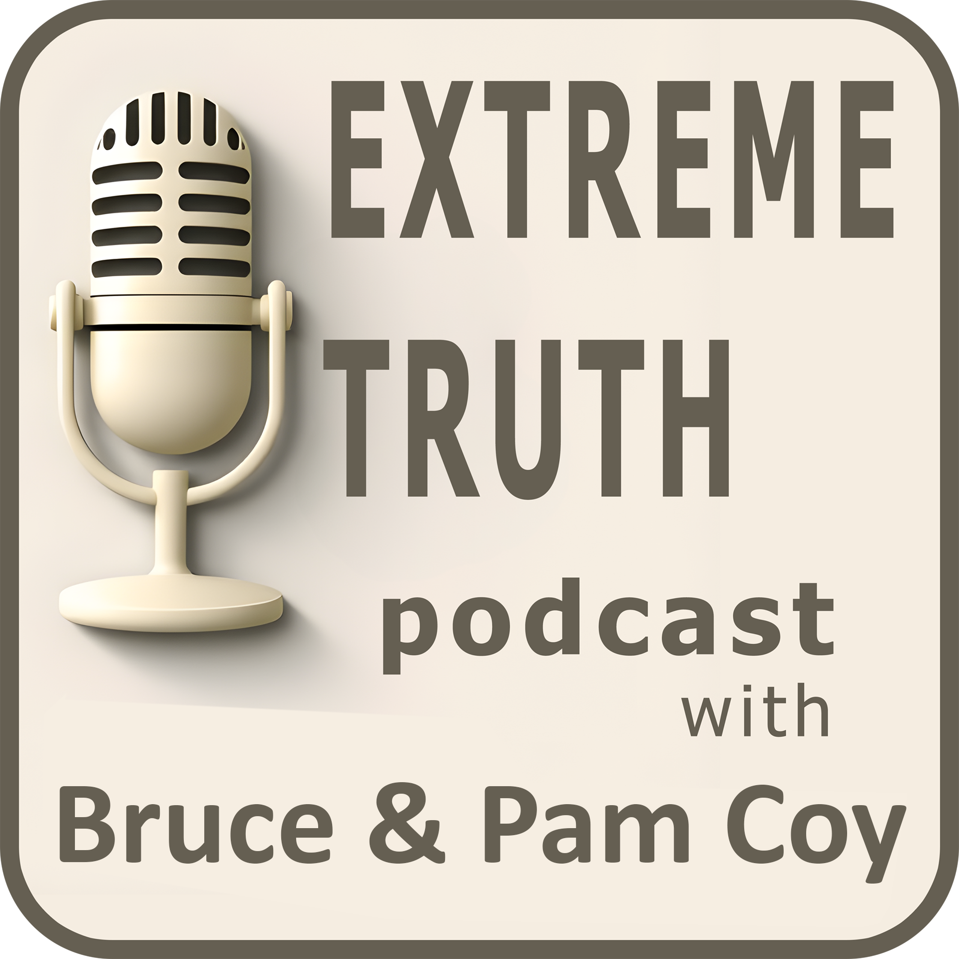 Extreme Truth Podcast